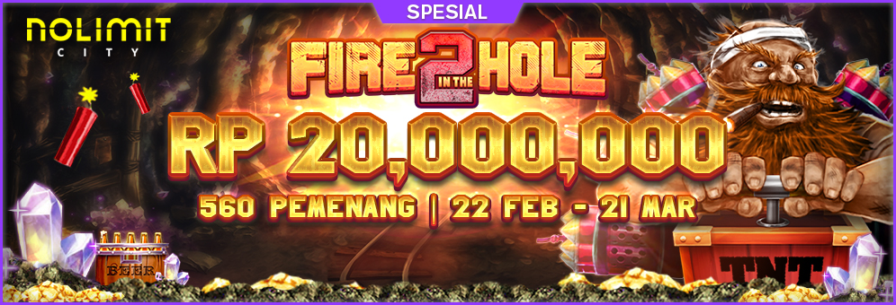 Fire in the Hole 2 Cash Drop